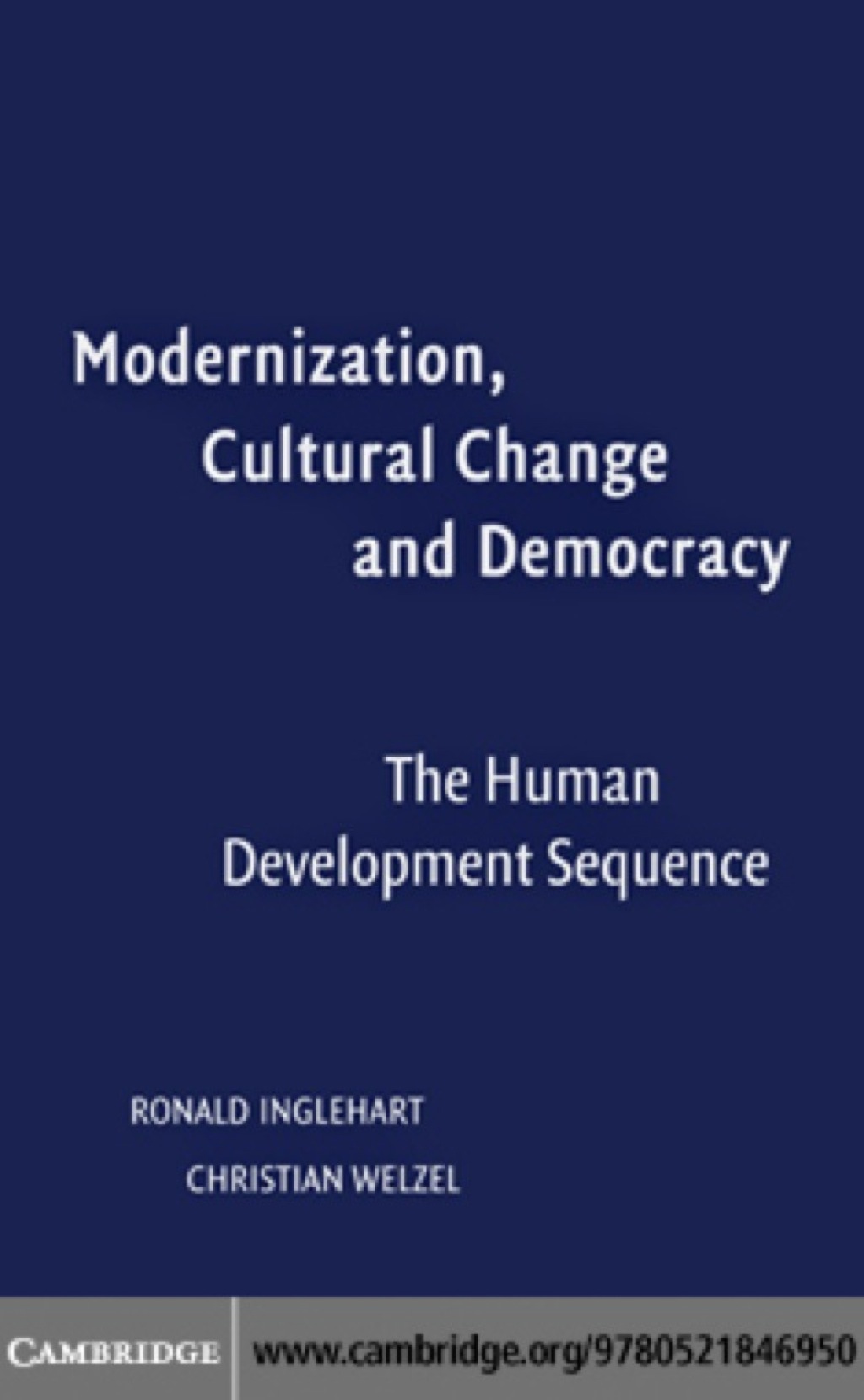 Modernization, Cultural Change, and Democracy The Human Development Sequence 1st Edition â€“ PDF/EPUB Version Downloadable