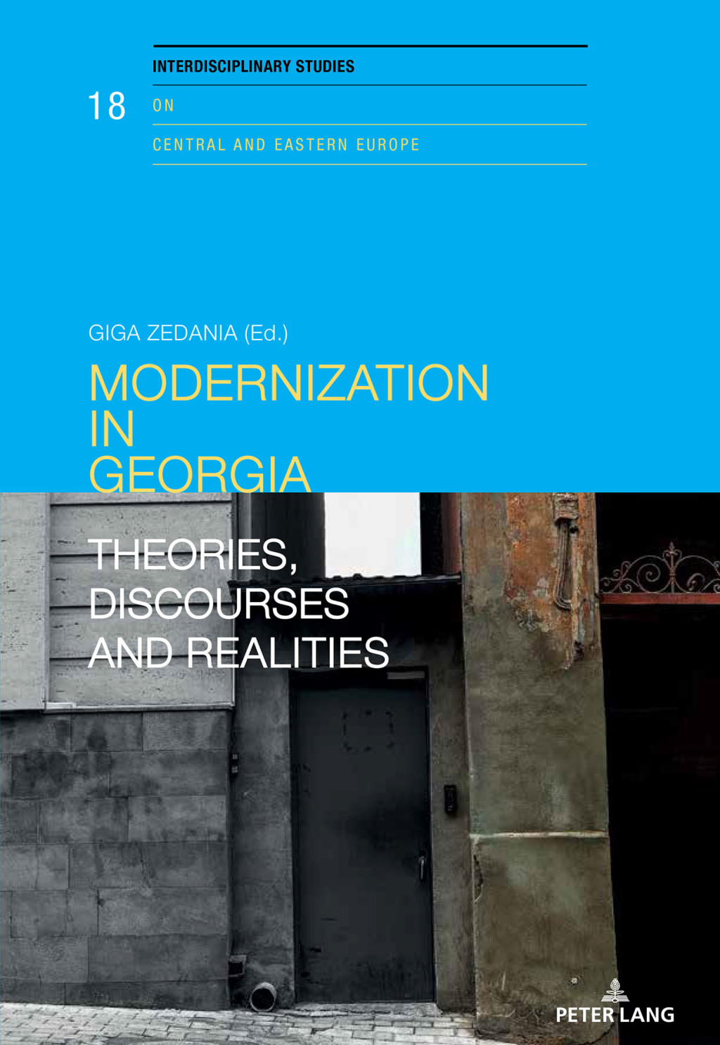 Modernization in Georgia Theories, Discourses and Realities 1st Edition â€“ PDF/EPUB Version Downloadable