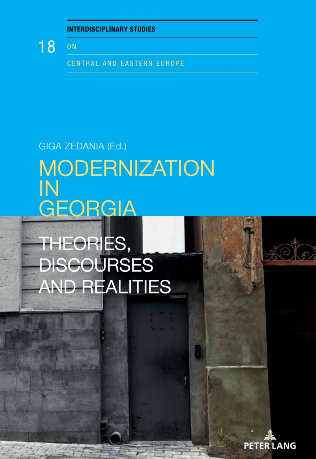 Modernization in Georgia Theories, Discourses and Realities 1st Edition â€“ PDF/EPUB Version Downloadable