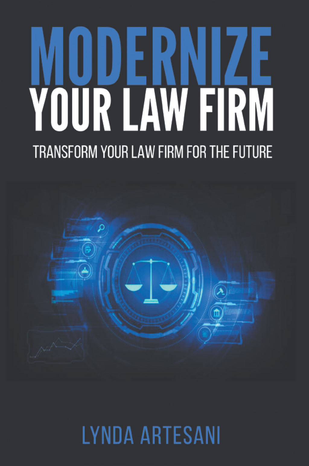 Modernize Your Law Firm Transform Your Law Firm for the Future - (PDF/EPUB Version)