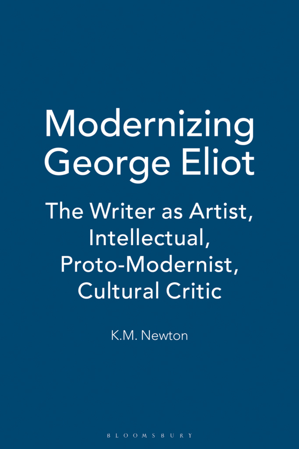 Modernizing George Eliot The Writer as Artist, Intellectual, Proto-Modernist, Cultural Critic 1st Edition â€“ PDF/EPUB Version Downloadable