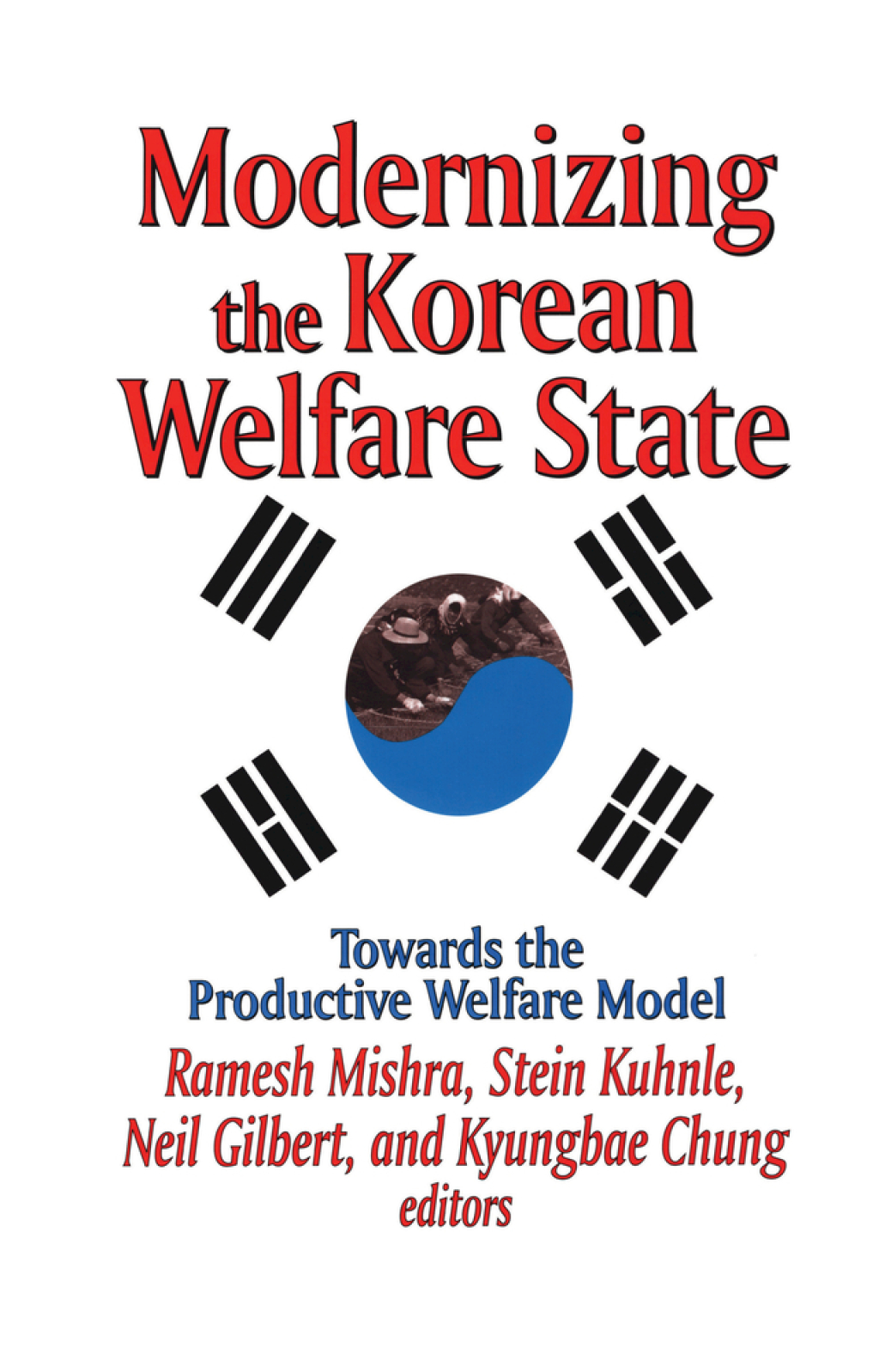 Modernizing the Korean Welfare State Towards the Productive Welfare Model 1st Edition â€“ PDF/EPUB Version Downloadable
