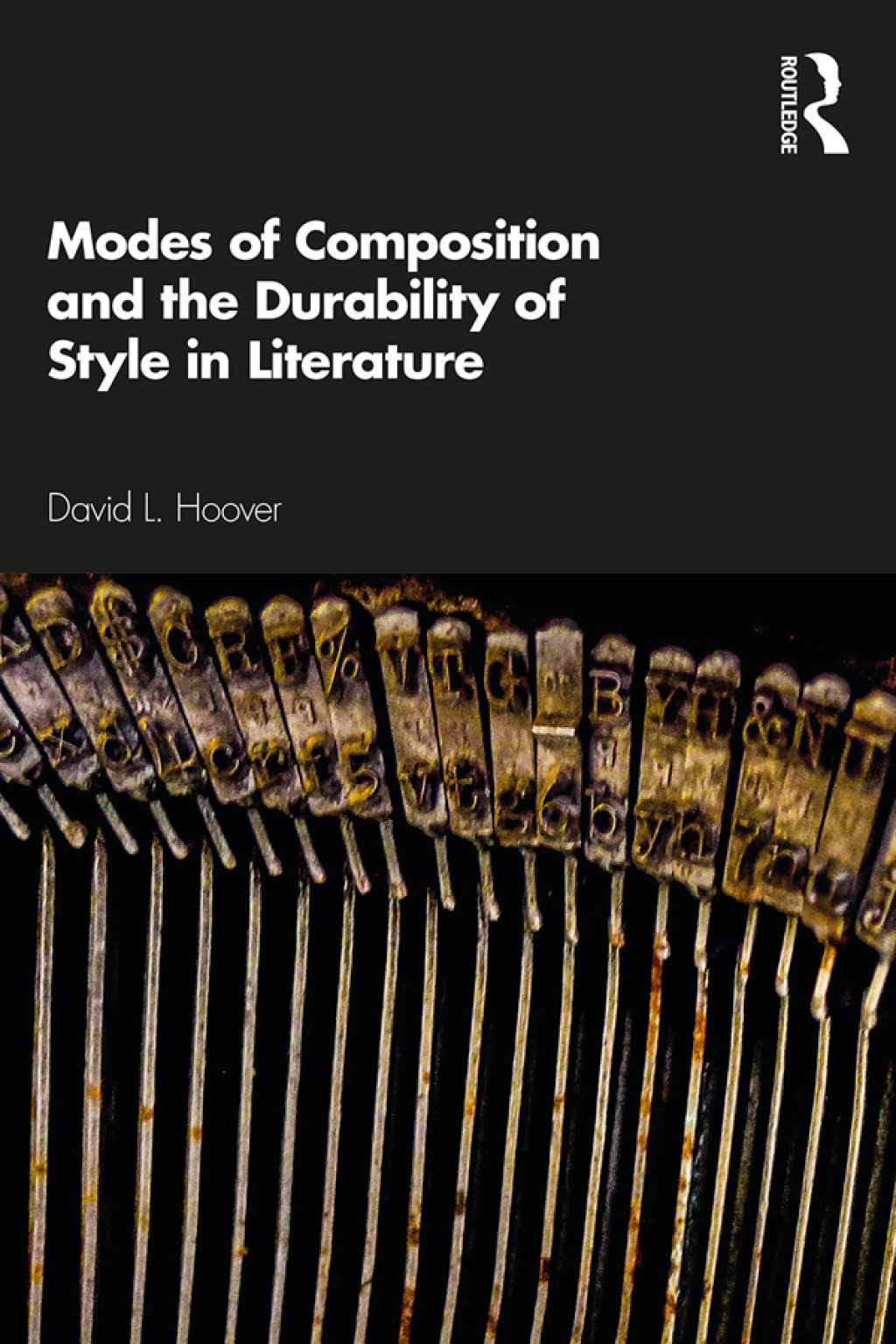 Modes of Composition and the Durability of Style in Literature 1st Edition â€“ PDF/EPUB Version Downloadable