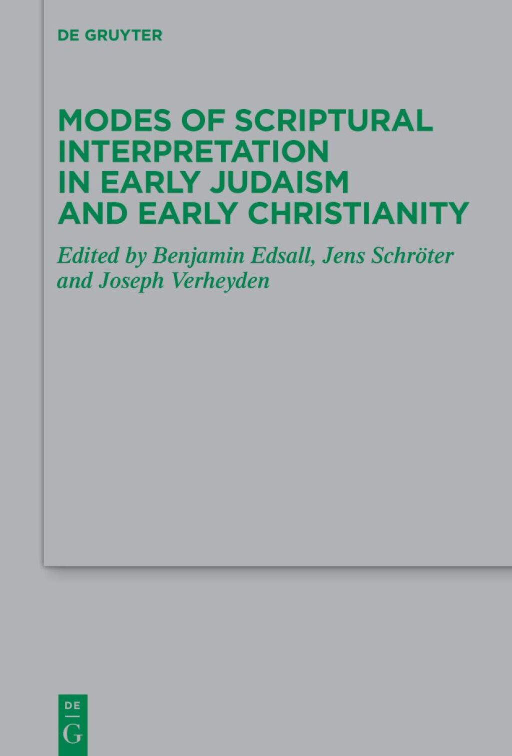Modes of Scriptural Interpretation in Early Judaism and Early Christianity 1st Edition â€“ PDF/EPUB Version Downloadable