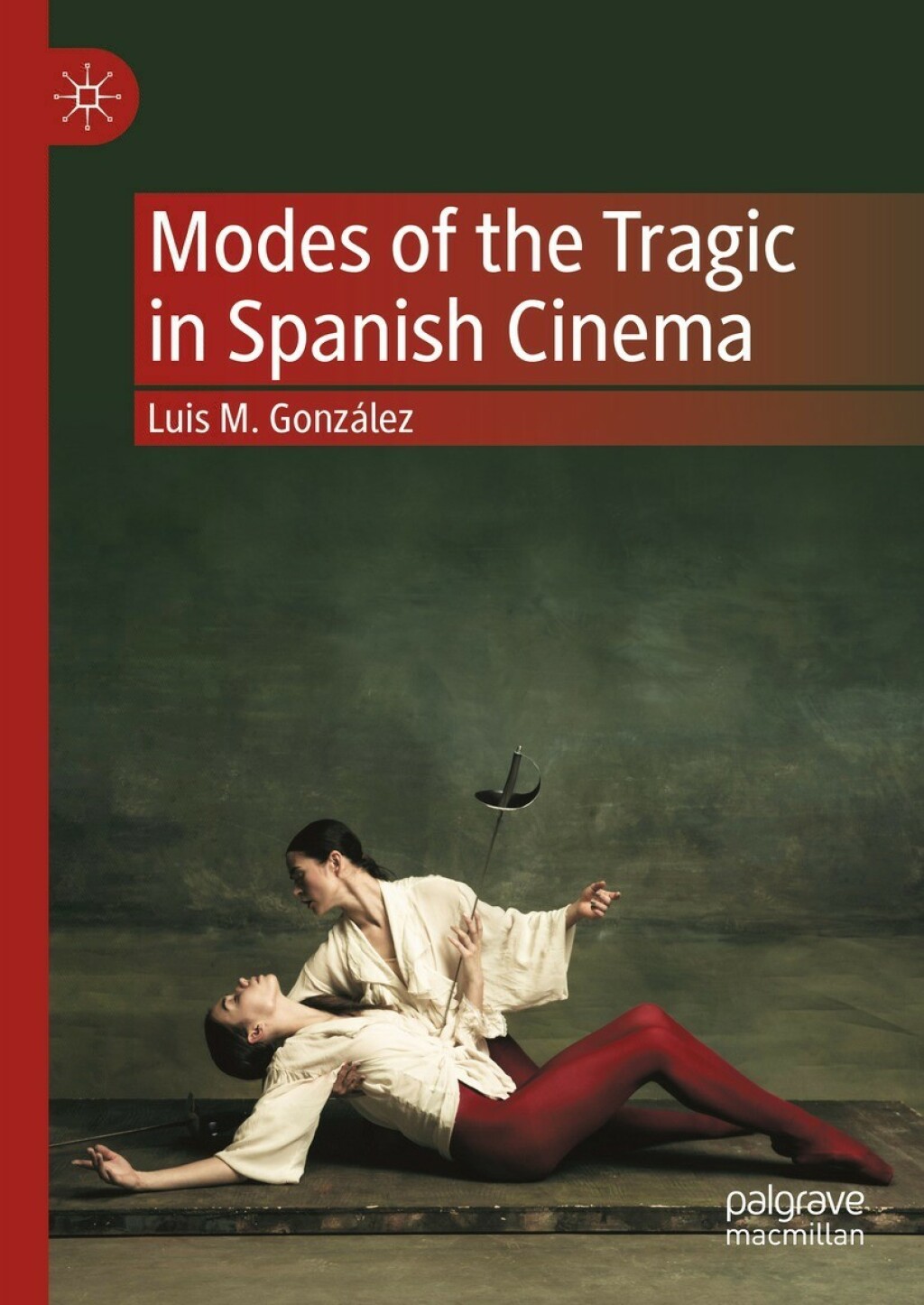 Modes of the Tragic in Spanish Cinema  â€“ PDF/EPUB Version Downloadable