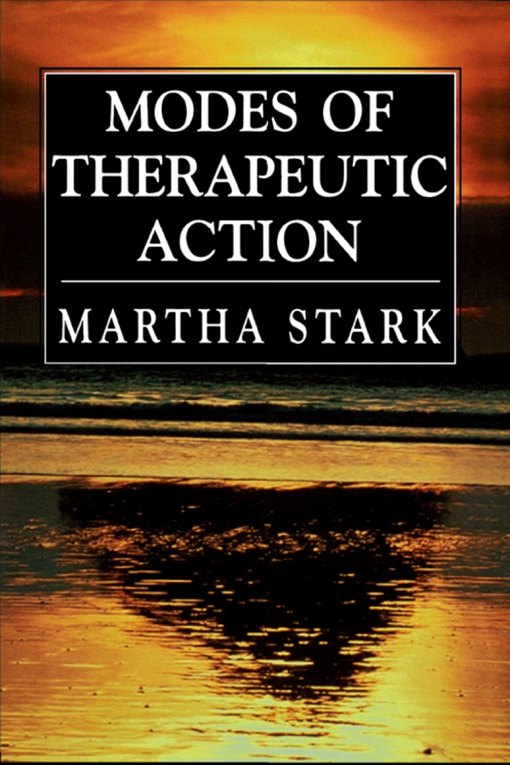 Modes of Therapeutic Action 1st Edition â€“ PDF/EPUB Version Downloadable