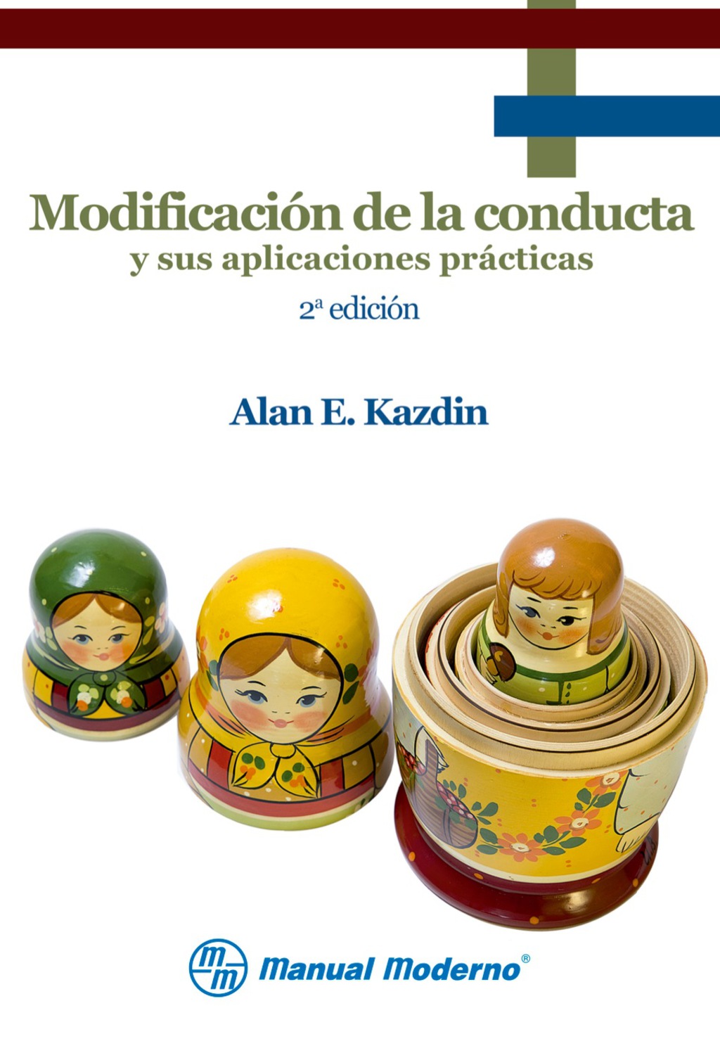 ModificaciÃ³n de la conducta y sus aplicaciones prÃ¡cticas 2nd Edition â€“ PDF/EPUB Version Downloadable