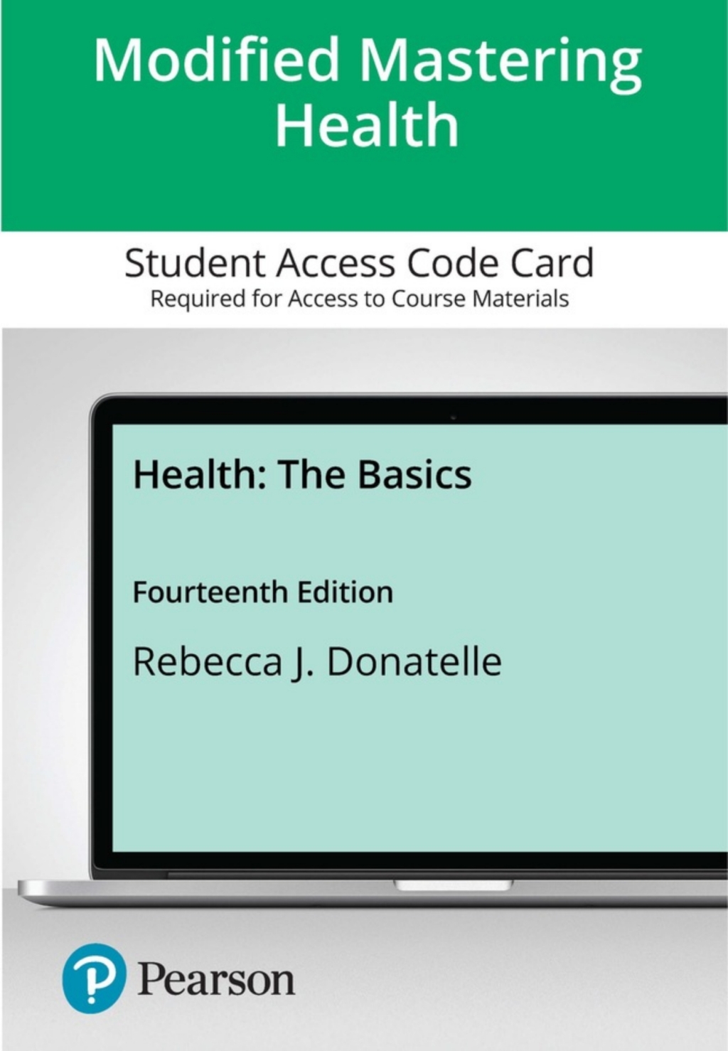 Modified Mastering Health with Pearson eText Access Code for Health: The Basics 14th Edition â€“ PDF/EPUB Version Downloadable