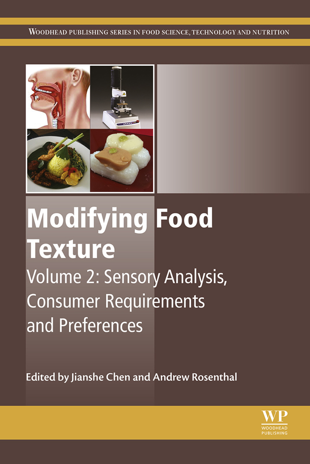 Modifying Food Texture: Volume 2: Sensory Analysis, Consumer Requirements and Preferences  â€“ PDF/EPUB Version Downloadable