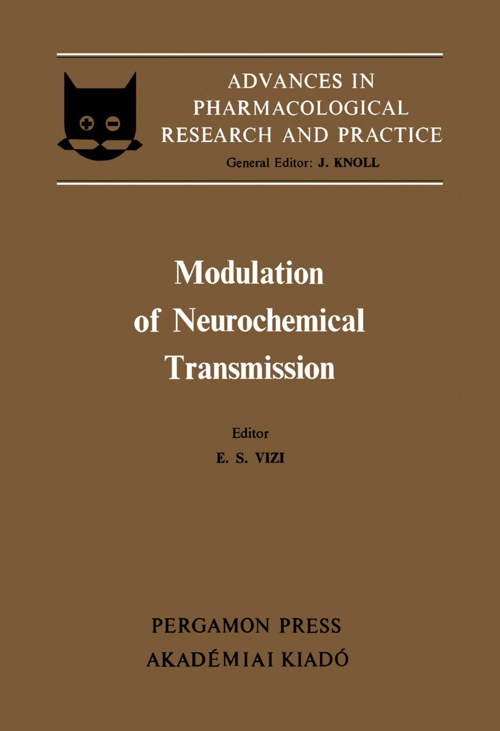 Modulation of Neurochemical Transmission Proceedings of the 3rd Congress of the Hungarian Pharmacological Society, Budapest, 1979  â€“ PDF/EPUB Version Downloadable