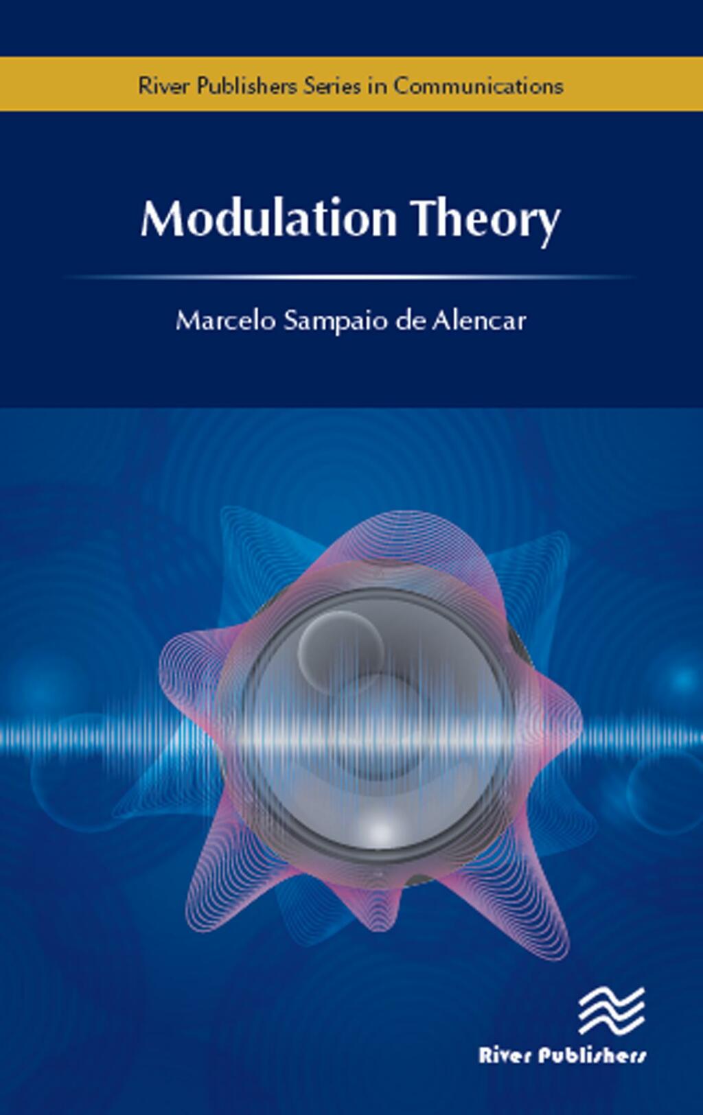 Modulation Theory 1st Edition â€“ PDF/EPUB Version Downloadable