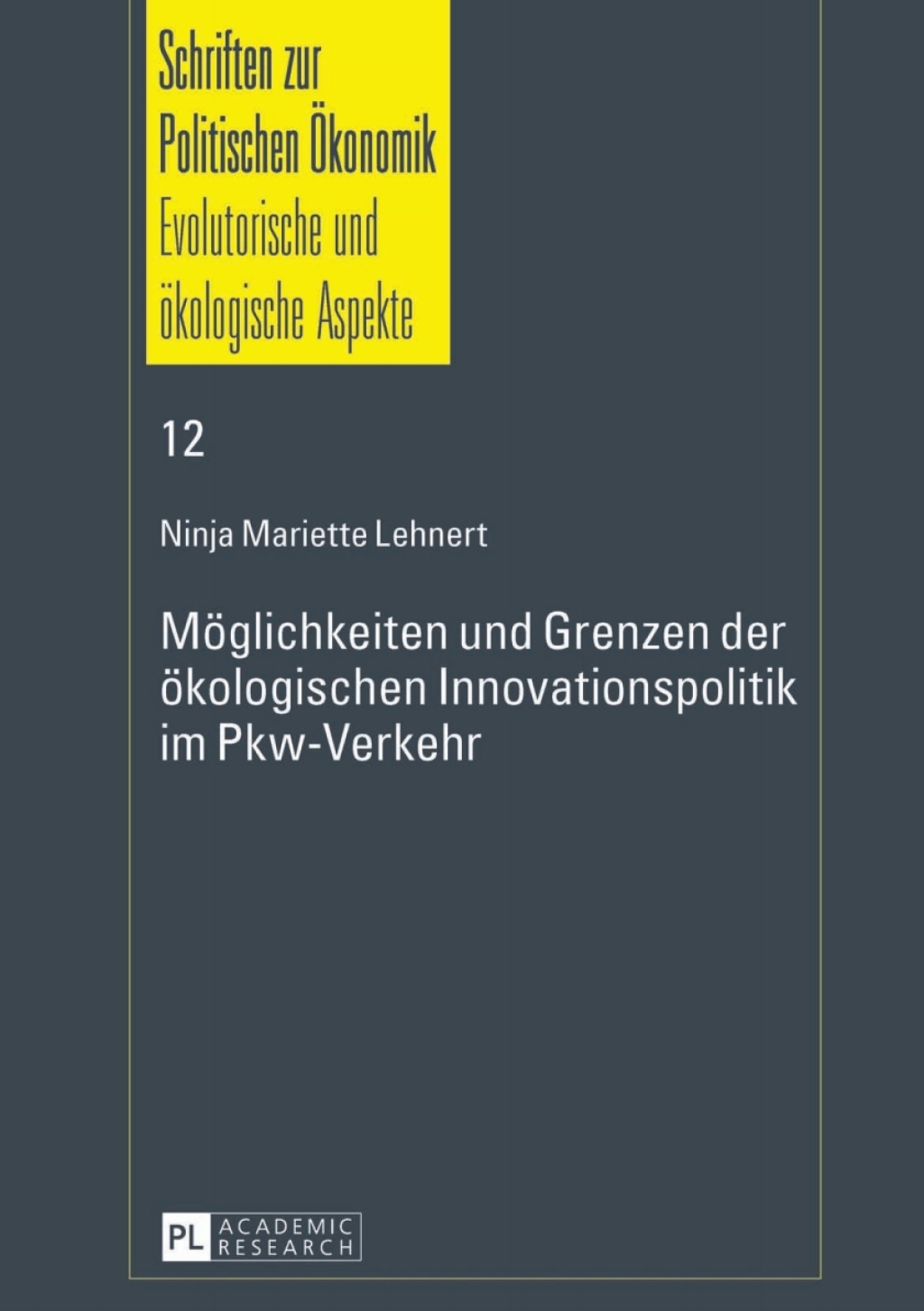 Moeglichkeiten und Grenzen der oekologischen Innovationspolitik im Pkw-Verkehr 1st Edition â€“ PDF/EPUB Version Downloadable