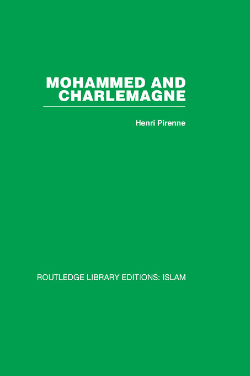 Mohammed and Charlemagne 1st Edition â€“ PDF/EPUB Version Downloadable