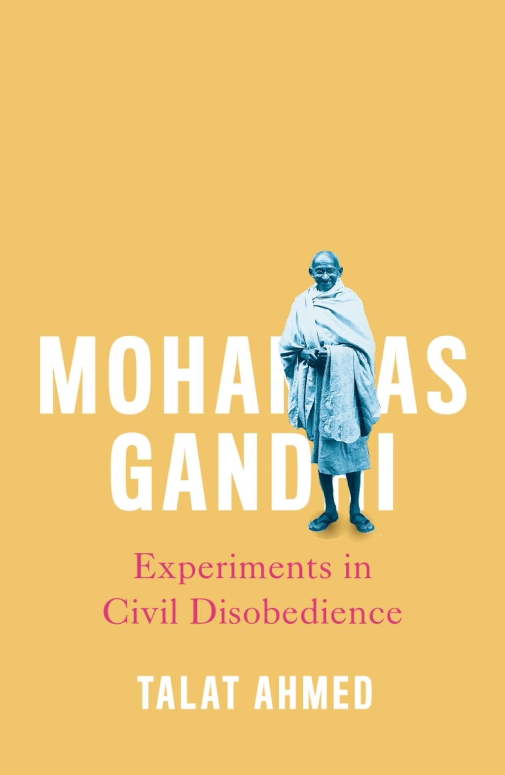 Mohandas Gandhi Experiments in Civil Disobedience 1st Edition â€“ PDF/EPUB Version Downloadable