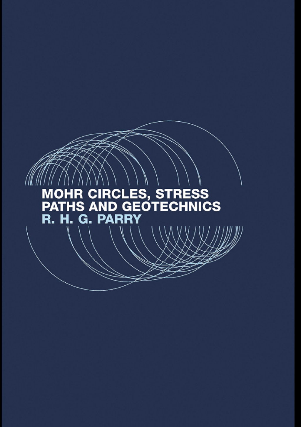 Mohr Circles, Stress Paths and Geotechnics 2nd Edition â€“ PDF/EPUB Version Downloadable