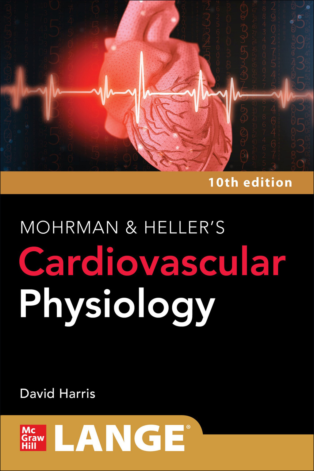 Mohrman and Heller's Cardiovascular Physiology 10th Edition â€“ PDF/EPUB Version Downloadable