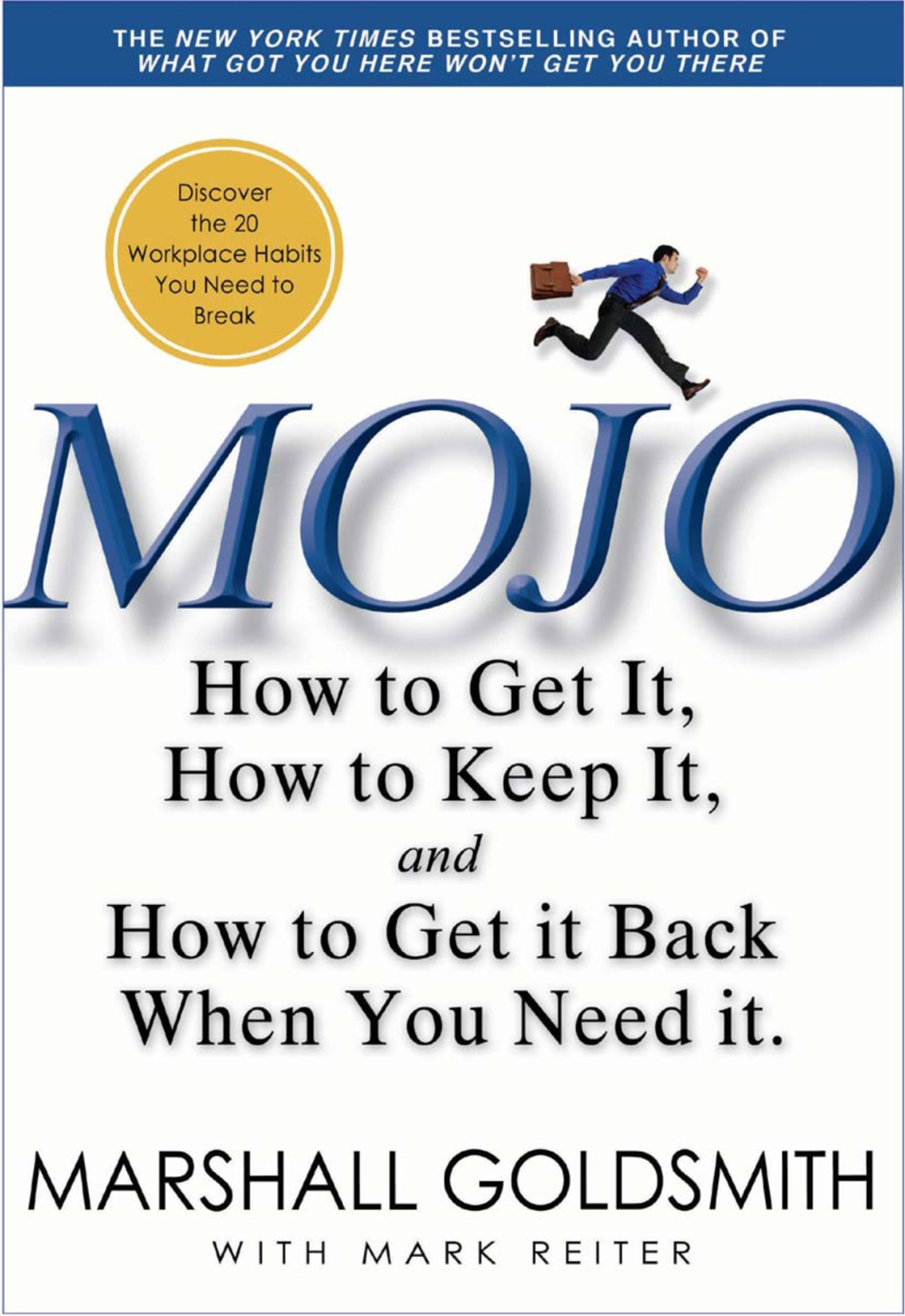 Mojo How to Get It, How to Keep It, How to Get It Back If You Lose It - (PDF/EPUB Version)