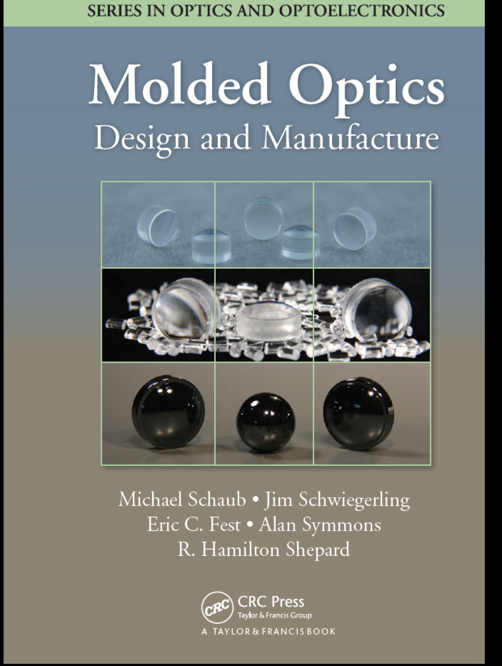 Molded Optics Design and Manufacture 1st Edition â€“ PDF/EPUB Version Downloadable