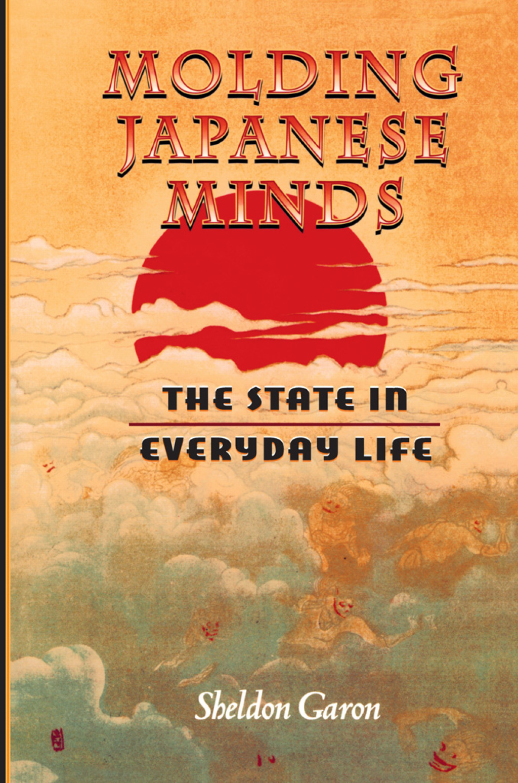 Molding Japanese Minds The State in Everyday Life  â€“ PDF/EPUB Version Downloadable