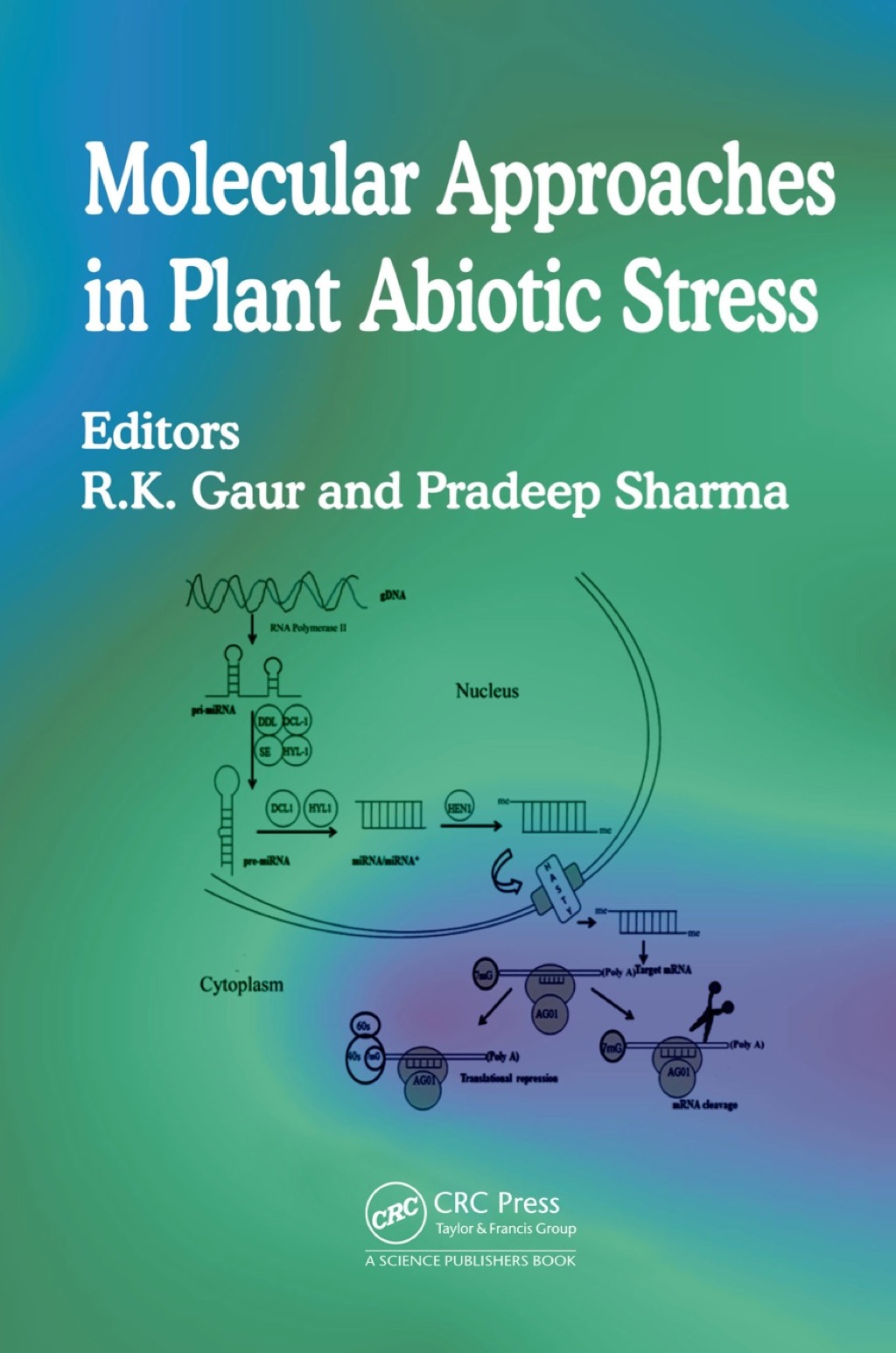 Molecular Approaches in Plant Abiotic Stress 1st Edition â€“ PDF/EPUB Version Downloadable