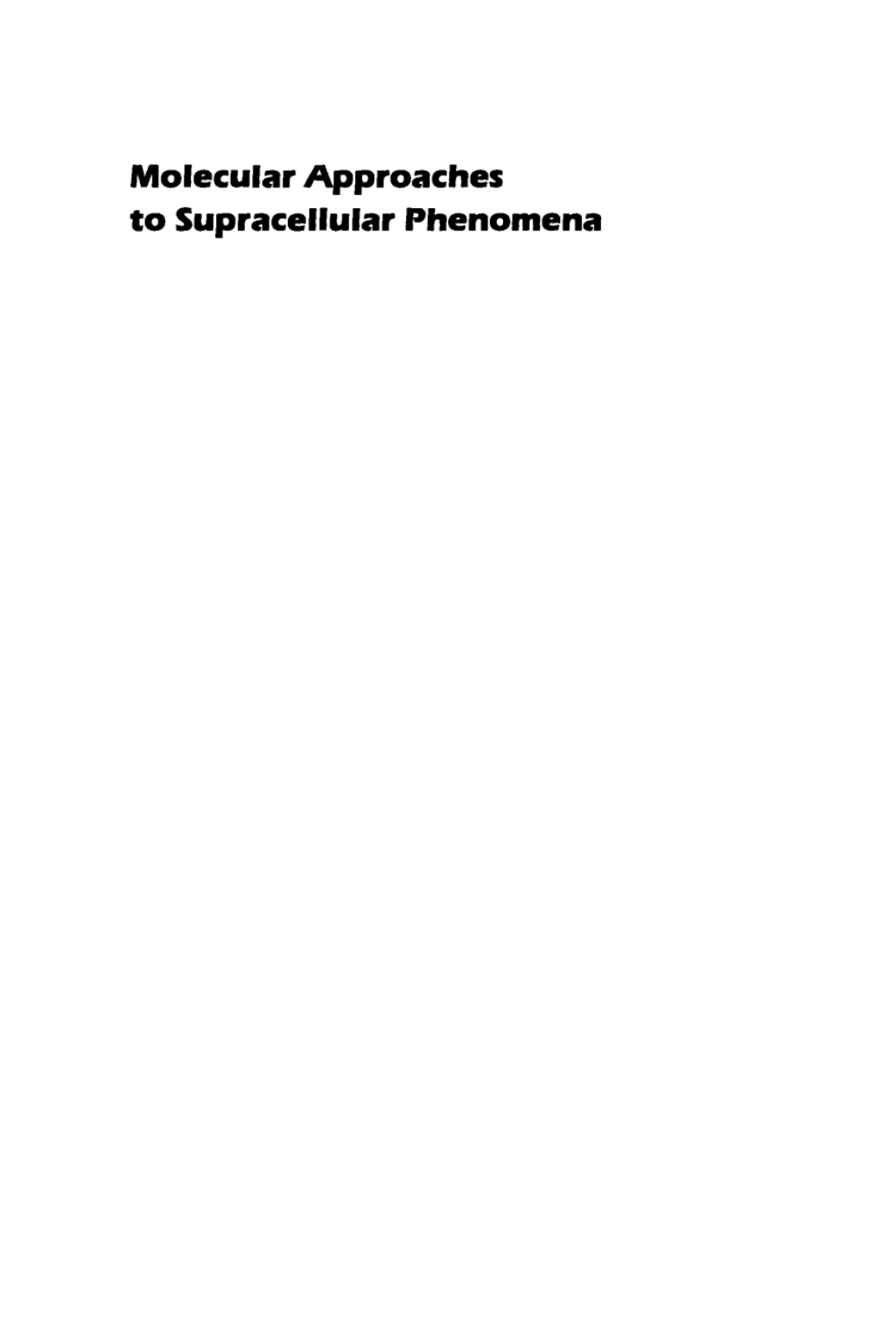 Molecular Approaches to Supracellular Phenomena  â€“ PDF/EPUB Version Downloadable