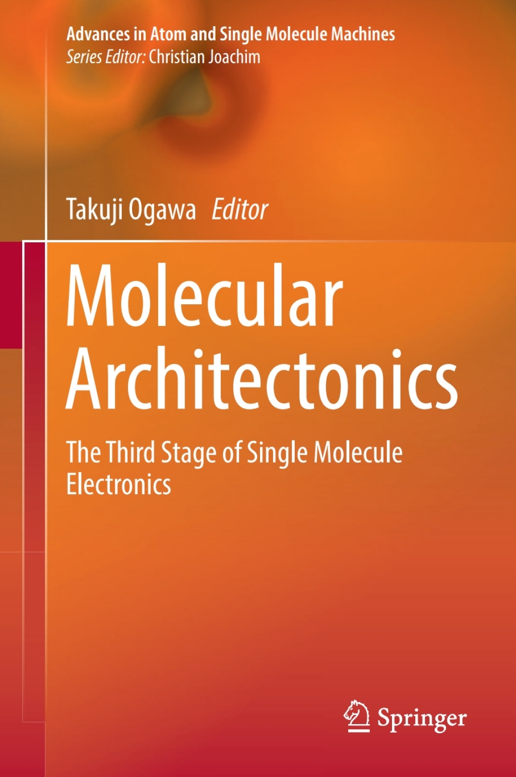 Molecular Architectonics The Third Stage of Single Molecule Electronics  â€“ PDF/EPUB Version Downloadable