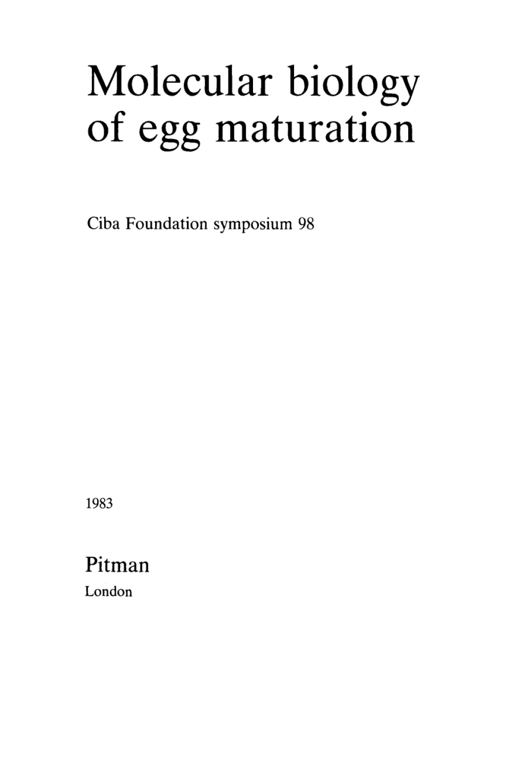 Molecular Biology of Egg Maturation 1st Edition â€“ PDF/EPUB Version Downloadable