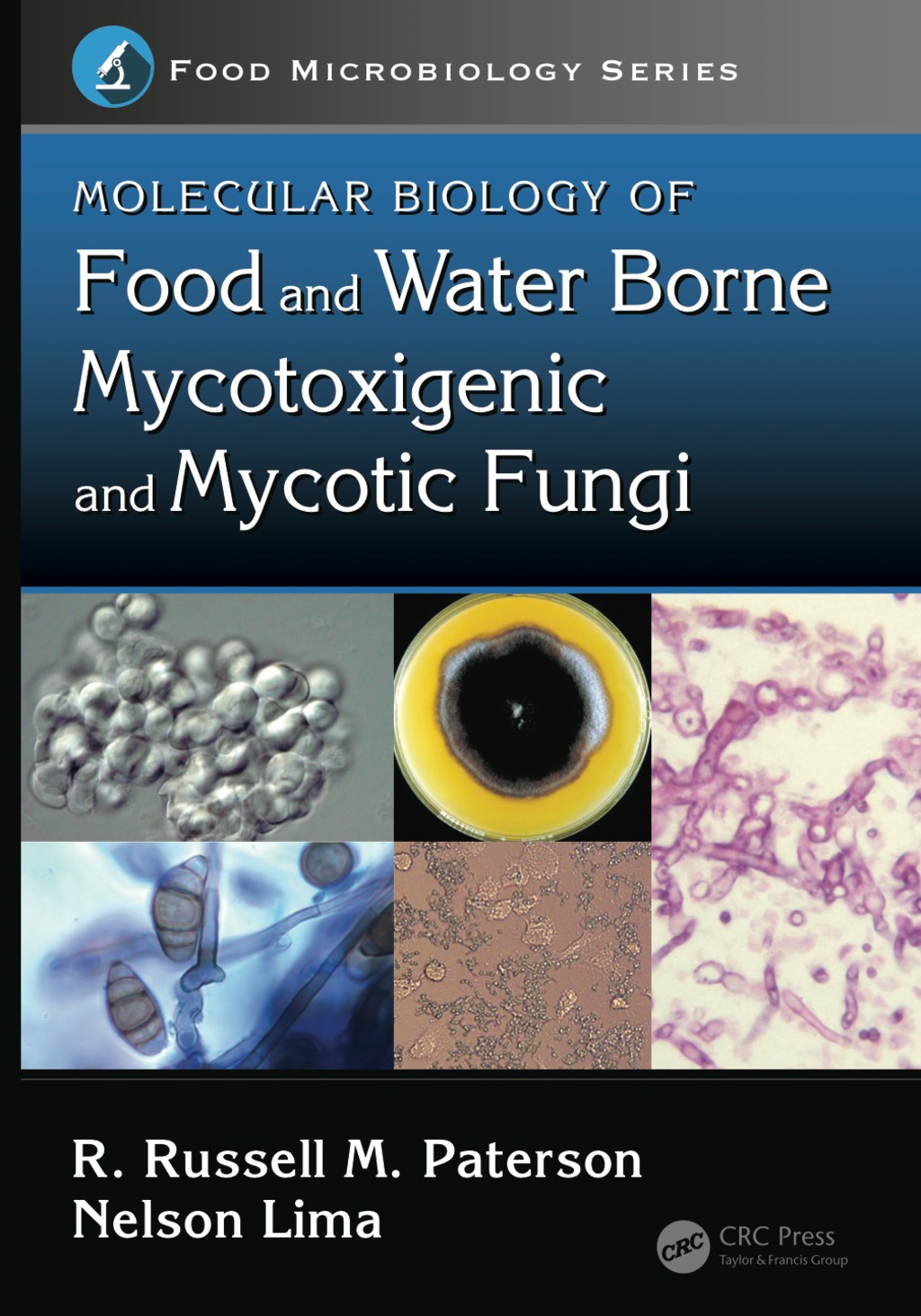 Molecular Biology of Food and Water Borne Mycotoxigenic and Mycotic Fungi 1st Edition â€“ PDF/EPUB Version Downloadable