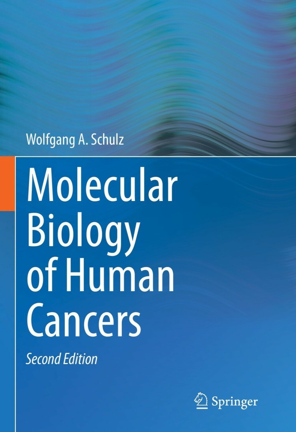 Molecular Biology of Human Cancers 2nd Edition â€“ PDF/EPUB Version Downloadable