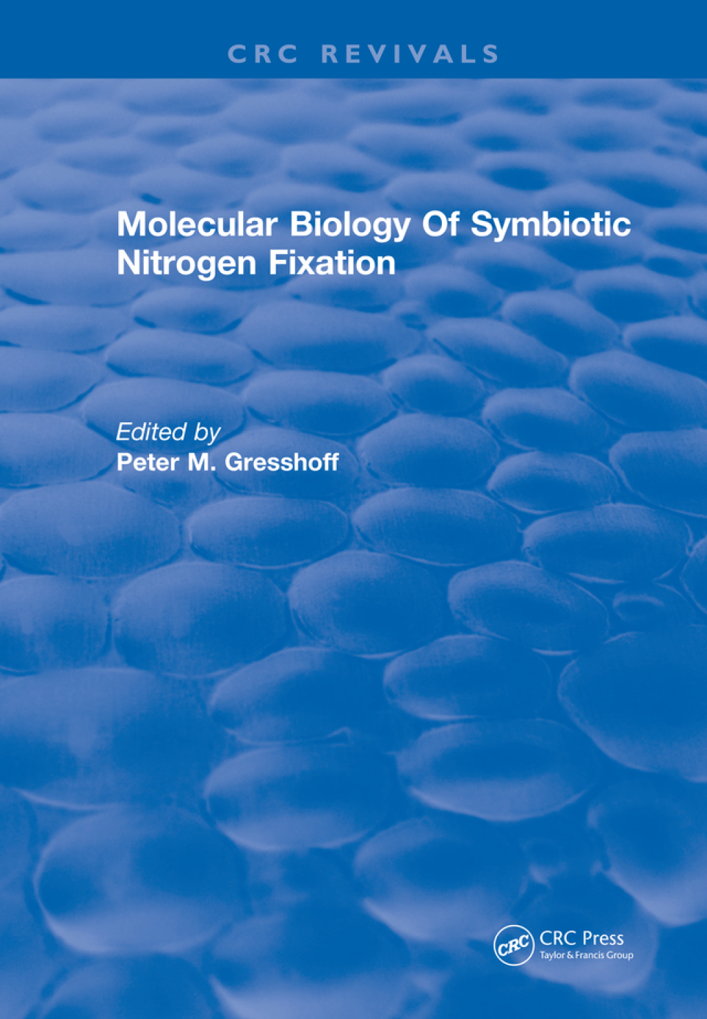 Molecular Biology Of Symbiotic Nitrogen Fixation 1st Edition â€“ PDF/EPUB Version Downloadable