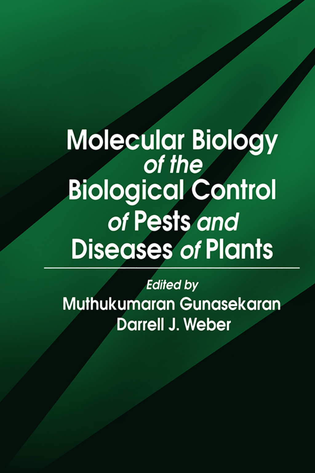 Molecular Biology of the Biological Control of Pests and Diseases of Plants 1st Edition â€“ PDF/EPUB Version Downloadable