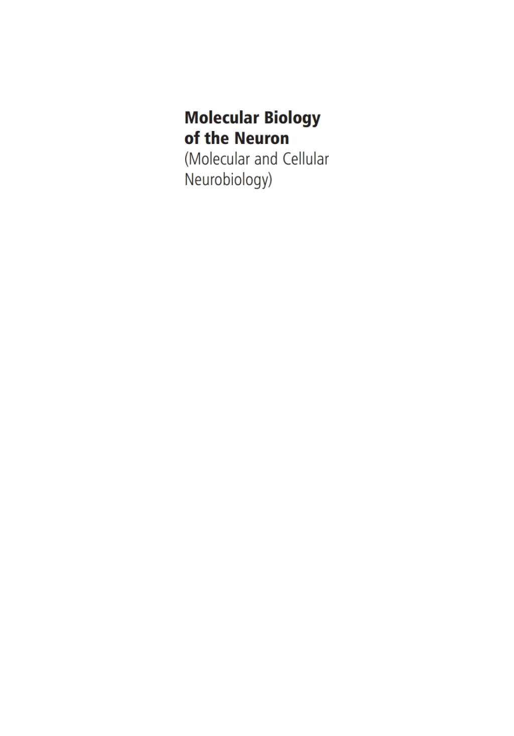 Molecular Biology of the Neuron 2nd Edition â€“ PDF/EPUB Version Downloadable