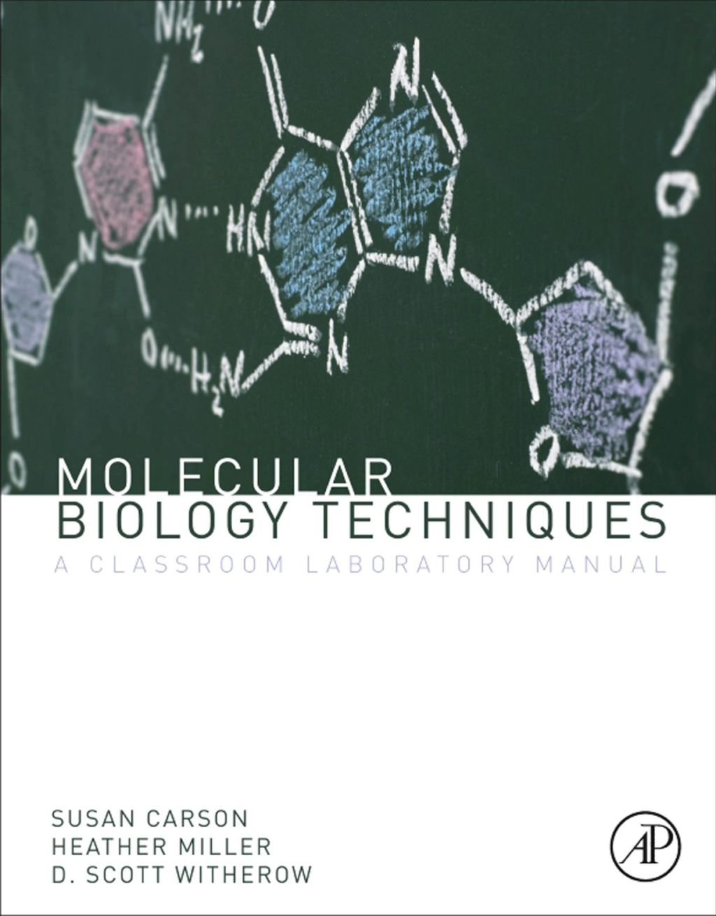 Molecular Biology Techniques: A Classroom Laboratory Manual 3rd Edition â€“ PDF/EPUB Version Downloadable