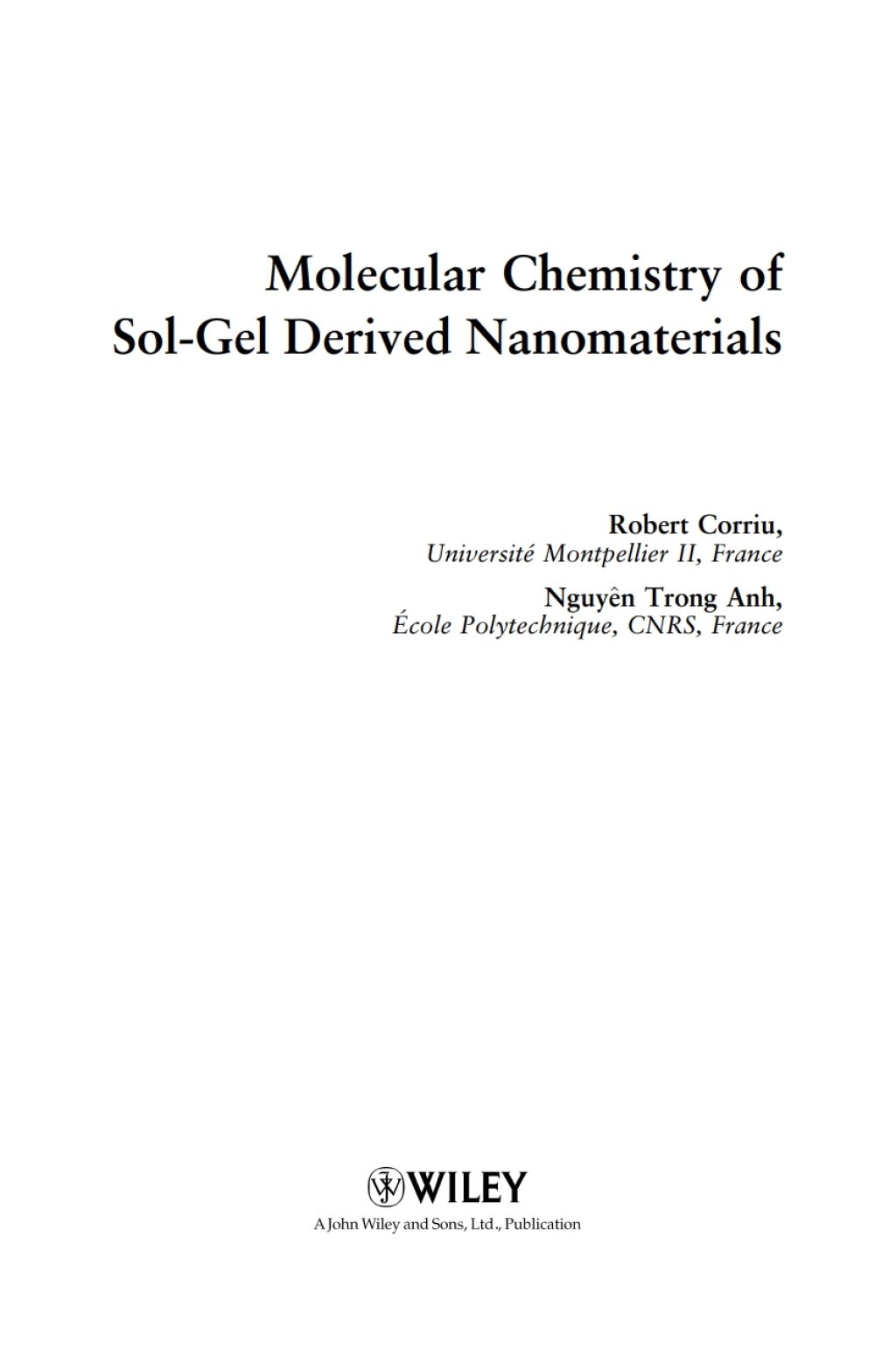 Molecular Chemistry of Sol-Gel Derived Nanomaterials 1st Edition â€“ PDF/EPUB Version Downloadable