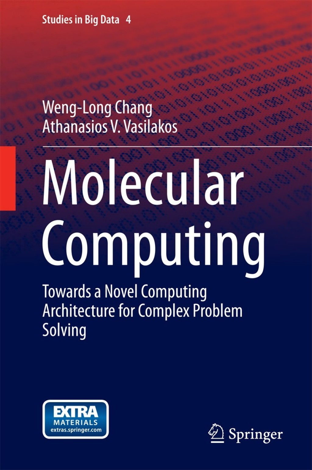 Molecular Computing Towards a Novel Computing Architecture for Complex ...