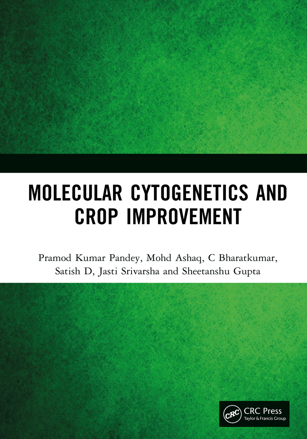 Molecular Cytogenetics and Crop Improvement 1st Edition â€“ PDF/EPUB Version Downloadable
