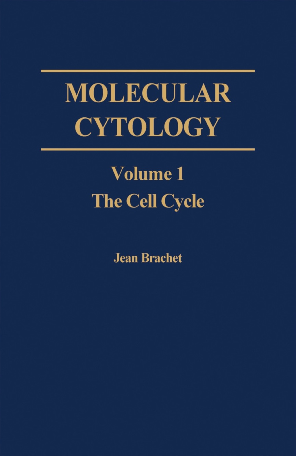 Molecular Cytology V1: The Cell Cycle 1st Edition â€“ PDF/EPUB Version Downloadable