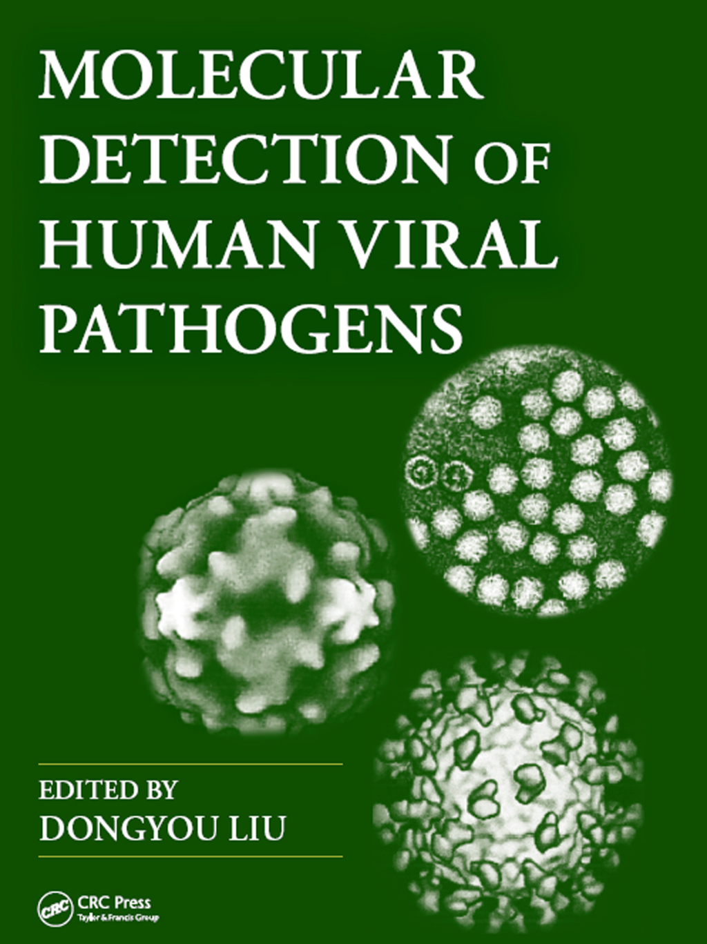 Molecular Detection of Human Viral Pathogens 1st Edition â€“ PDF/EPUB Version Downloadable