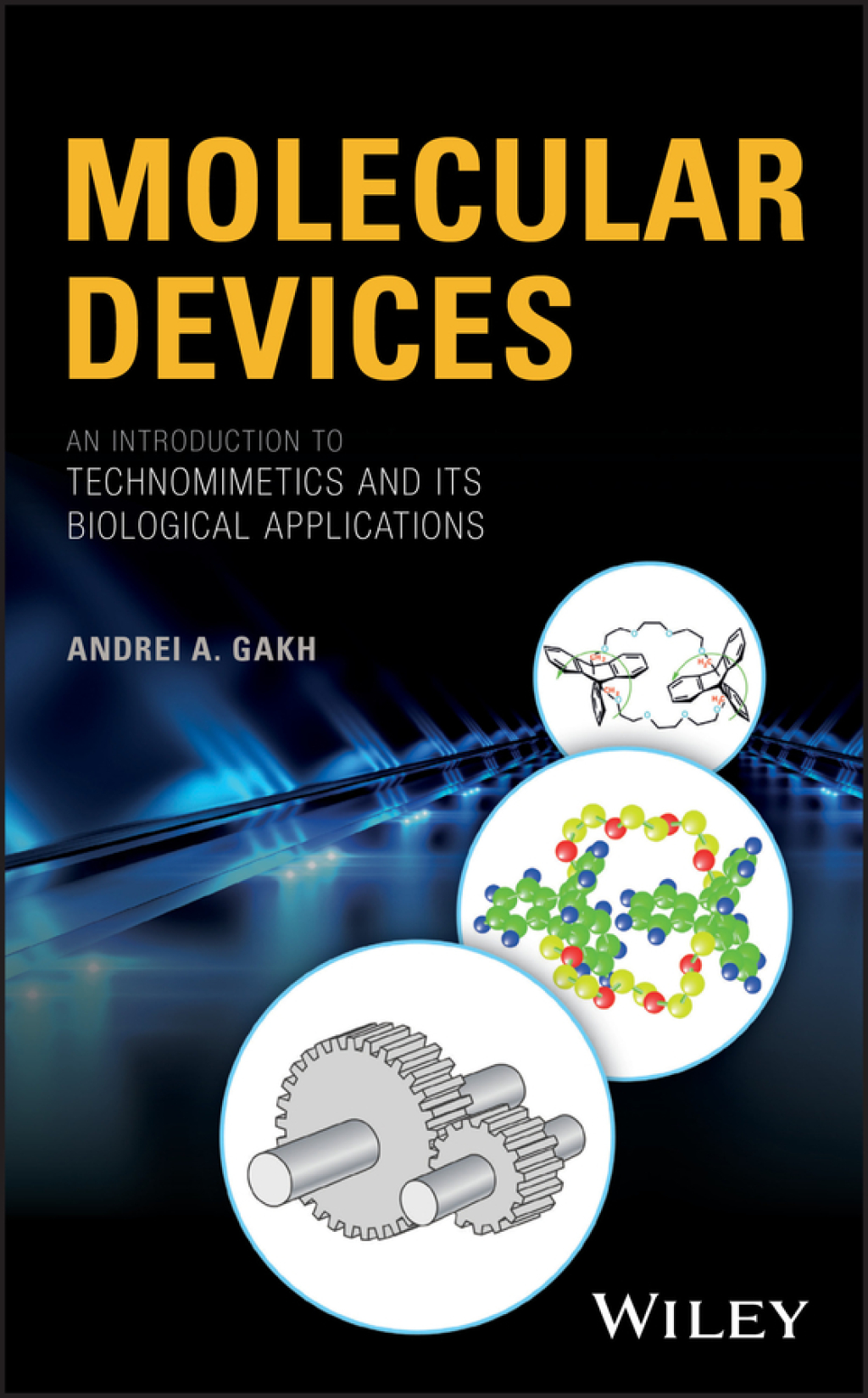 Molecular Devices An Introduction to Technomimetics and its Biological Applications 1st Edition â€“ PDF/EPUB Version Downloadable