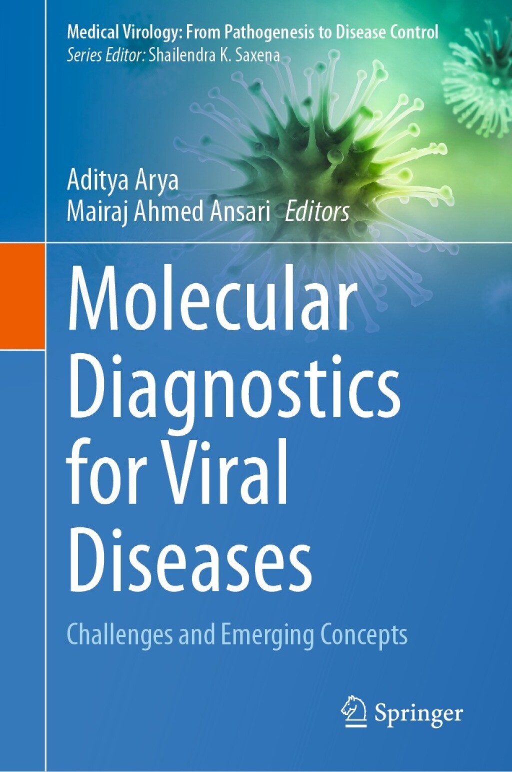 Molecular Diagnostics for Viral Diseases Challenges and Emerging ...
