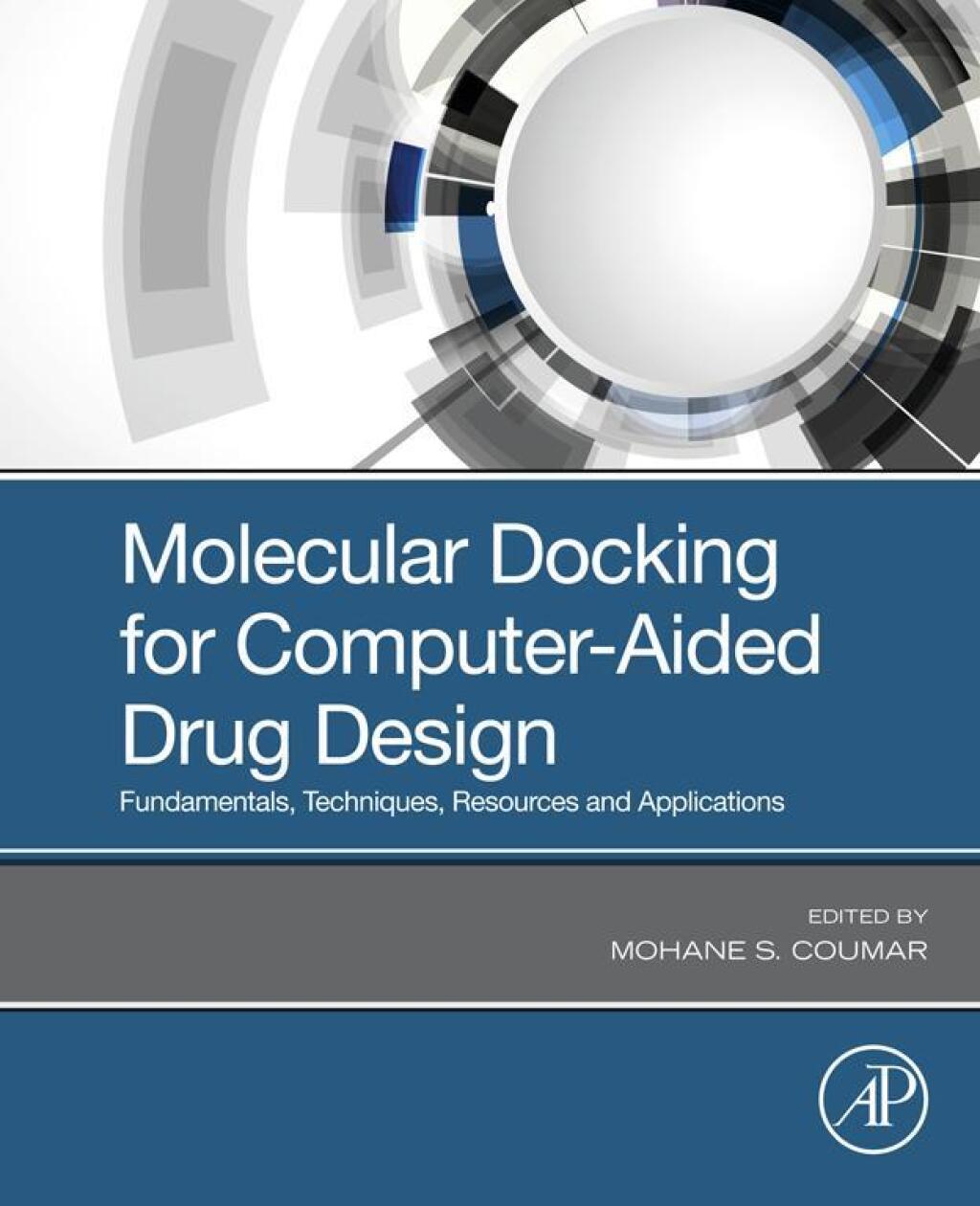 Molecular Docking for Computer-Aided Drug Design Fundamentals, Techniques, Resources and Applications  â€“ PDF/EPUB Version Downloadable