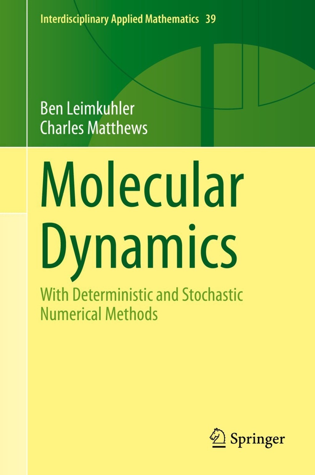 Molecular Dynamics With Deterministic and Stochastic Numerical Methods  â€“ PDF/EPUB Version Downloadable