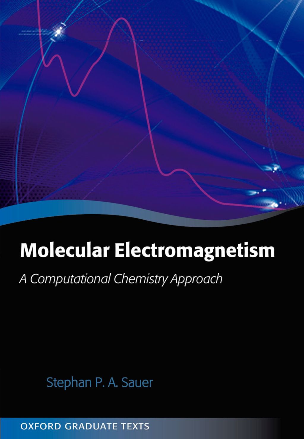 Molecular Electromagnetism: A Computational Chemistry Approach 1st Edition â€“ PDF/EPUB Version Downloadable