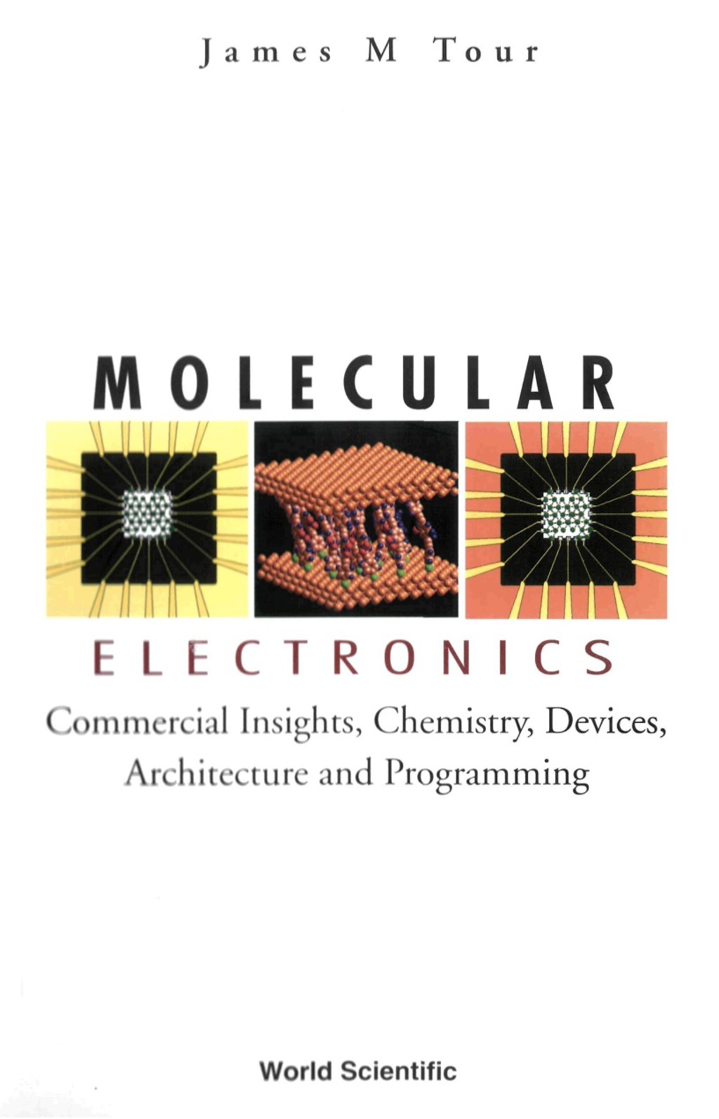 MOLECULAR ELECTRONICS Commercial Insights, Chemistry, Devices, Architecture and Programming  â€“ PDF/EPUB Version Downloadable