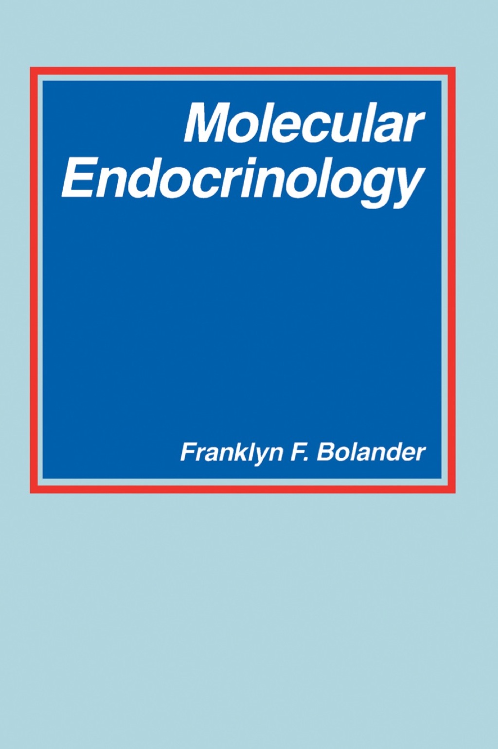 Molecular Endocrinology  â€“ PDF/EPUB Version Downloadable