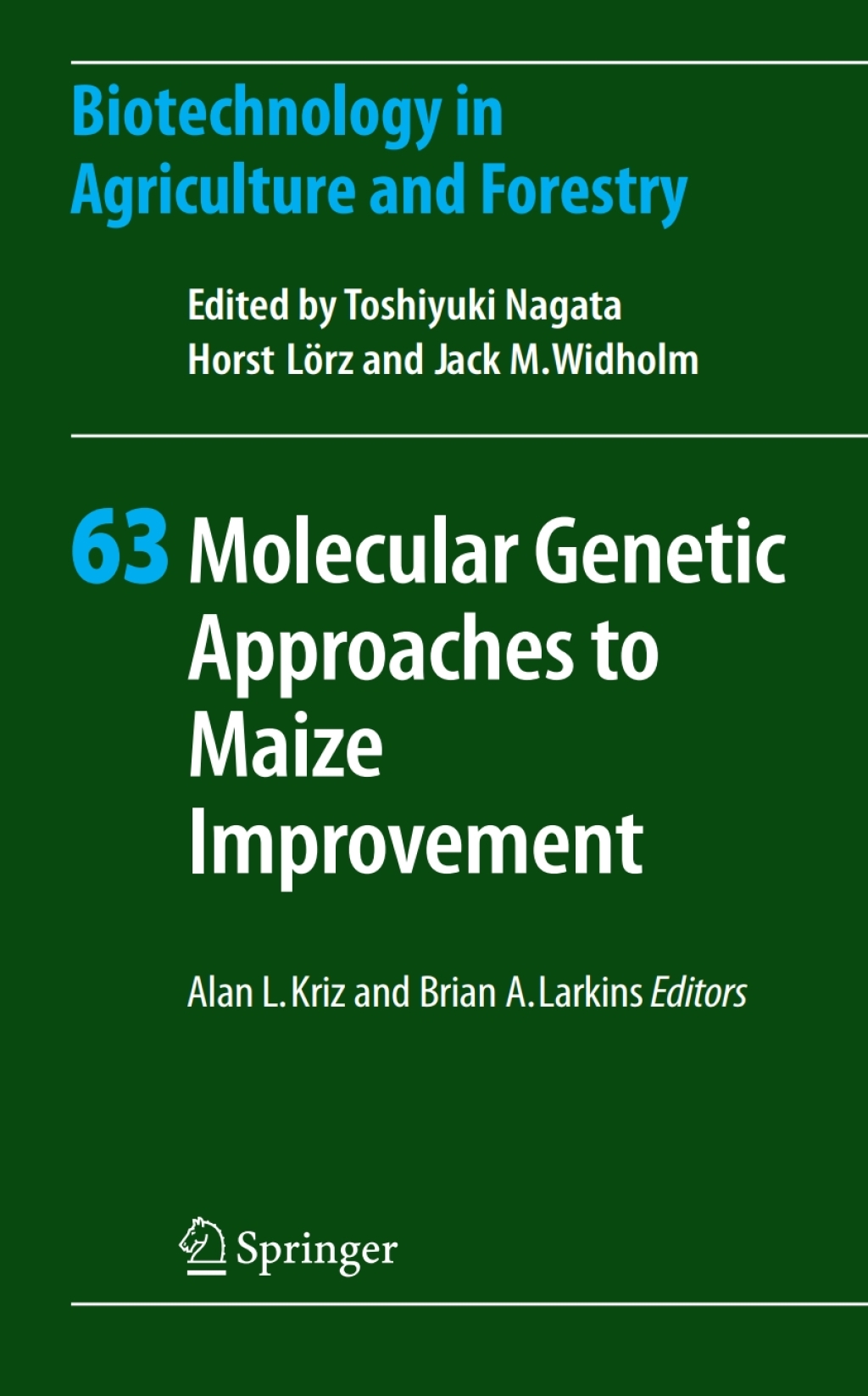 Molecular Genetic Approaches to Maize Improvement 1st Edition â€“ PDF/EPUB Version Downloadable