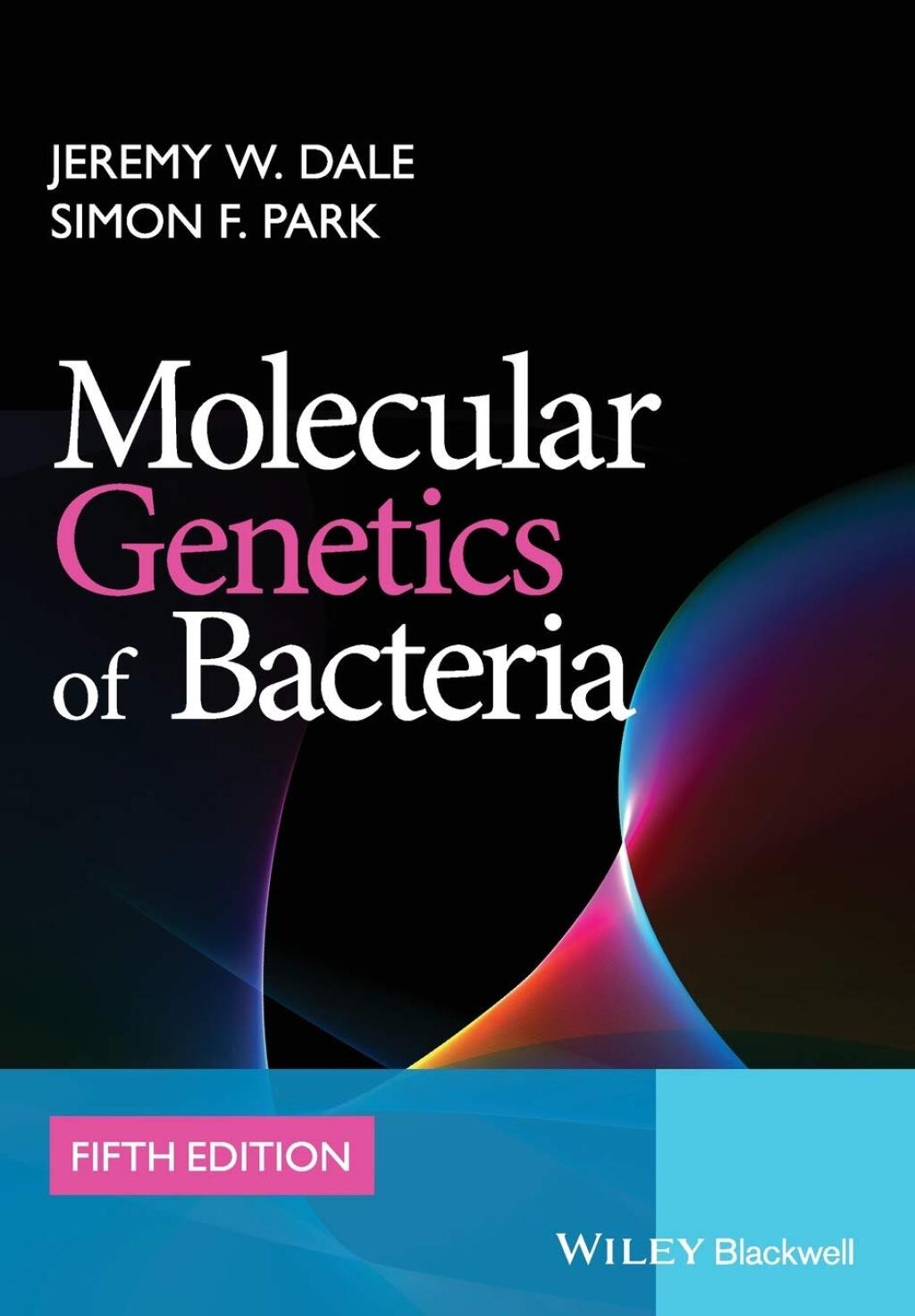 Molecular Genetics of Bacteria 5th Edition â€“ PDF/EPUB Version Downloadable