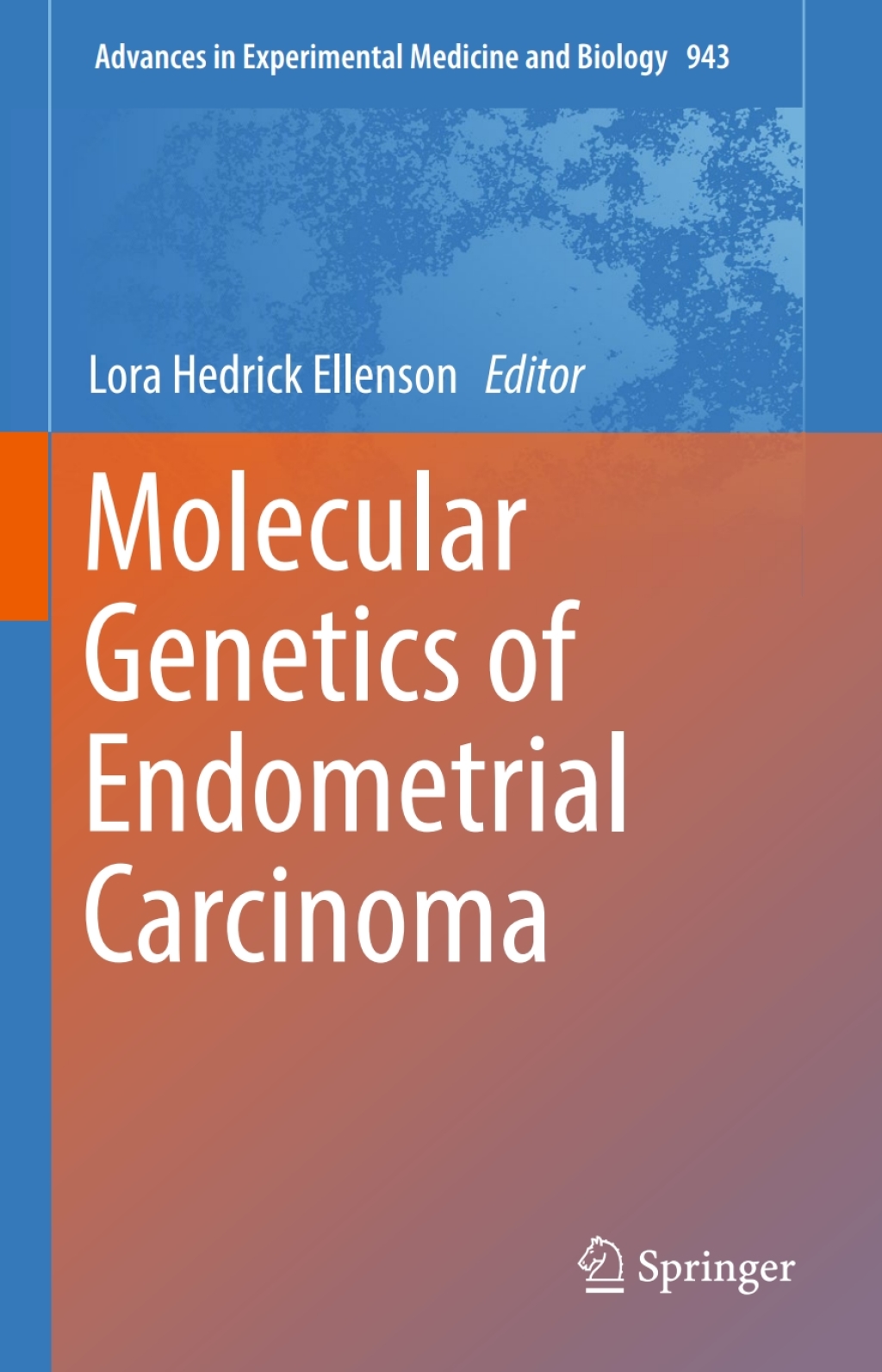 Molecular Genetics of Endometrial Carcinoma  â€“ PDF/EPUB Version Downloadable