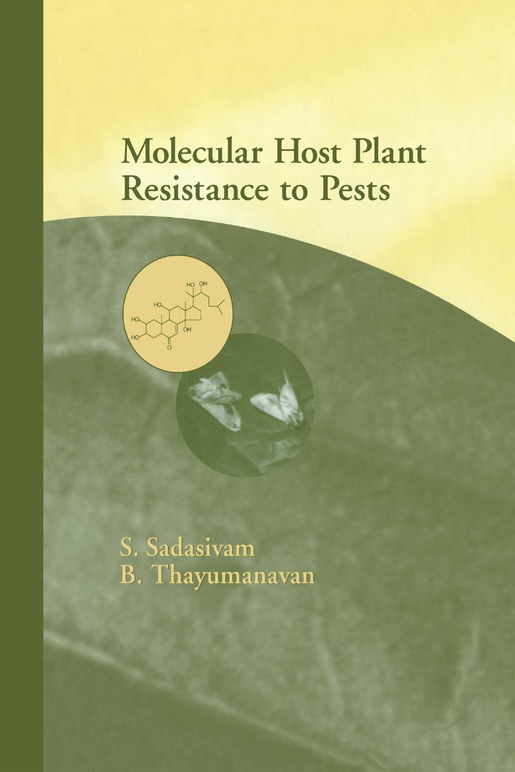 Molecular Host Plant Resistance to Pests 1st Edition â€“ PDF/EPUB Version Downloadable