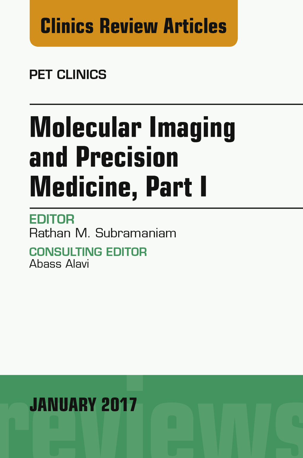 Molecular Imaging and Precision Medicine, Part 1, An Issue of PET Clinics  â€“ PDF/EPUB Version Downloadable